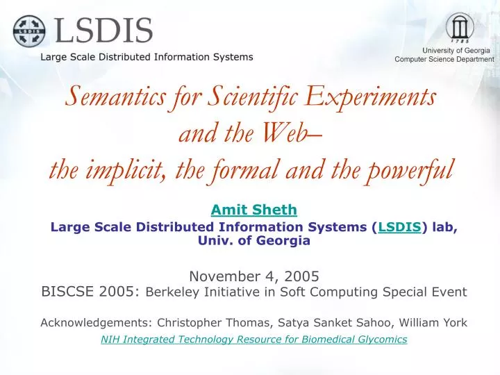 semantics for scientific experiments and the web the implicit the formal and the powerful