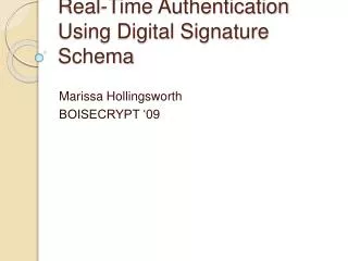 Real-Time Authentication Using Digital Signature Schema