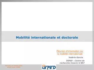 Mobilité internationale et doctorale