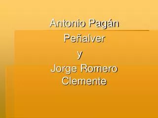 antonio pag n pe alver y jorge romero clemente