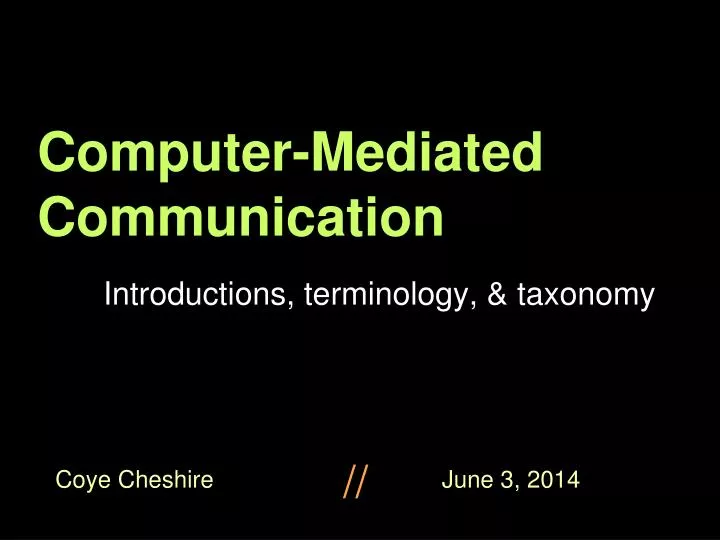 computer mediated communication