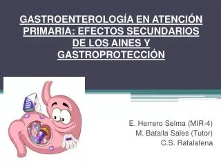 Gastroenterología en Atención Primaria: Efectos secundarios de los AineS y gastroprotección