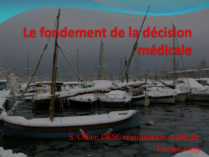 le fondement de la d cision m dicale