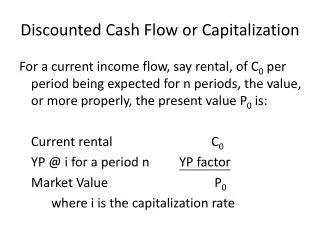 Discounted Cash Flow or Capitalization