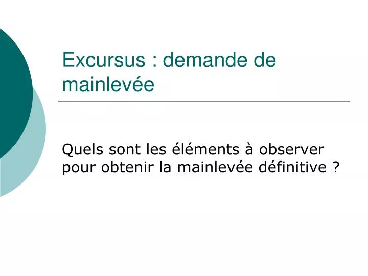 excursus demande de mainlev e