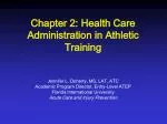 Health Care Administration in Athletic Training: Policies and Procedures - slide 1