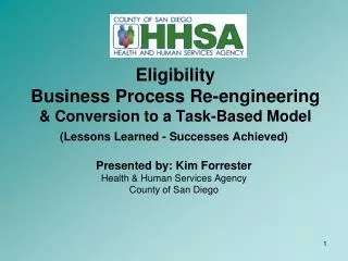 Eligibility Business Process Re-engineering &amp; Conversion to a Task-Based Model