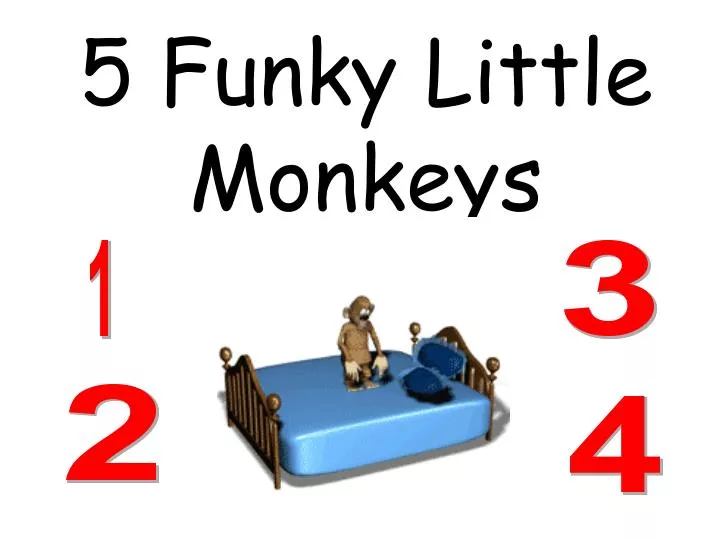 5 funky little monkeys