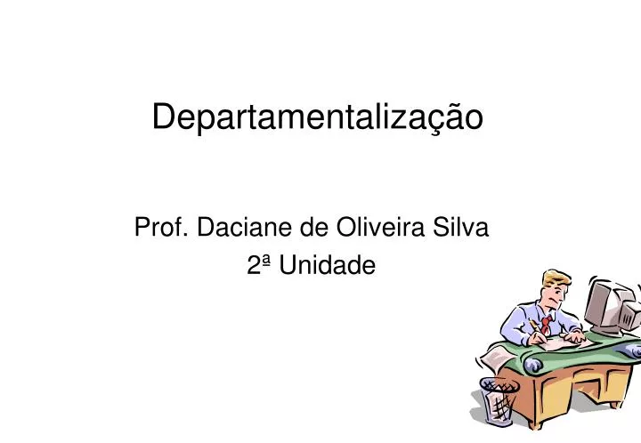 departamentaliza o