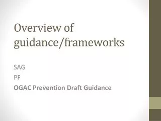 Overview of guidance/frameworks