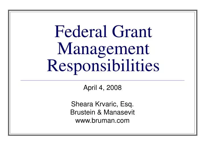 federal grant management responsibilities