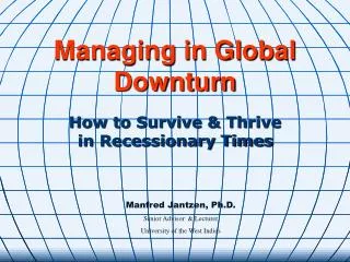 Managing in Global Downturn
