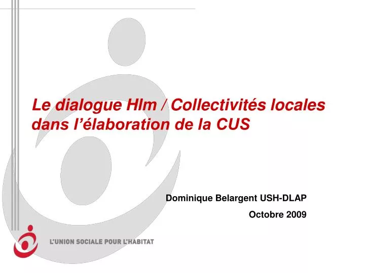 le dialogue hlm collectivit s locales dans l laboration de la cus
