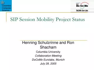 SIP Session Mobility Project Status