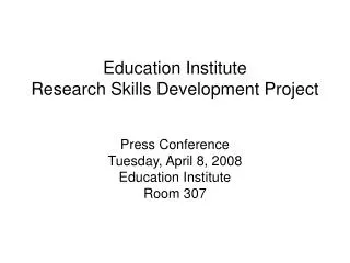 Education Institute Research Skills Development Project