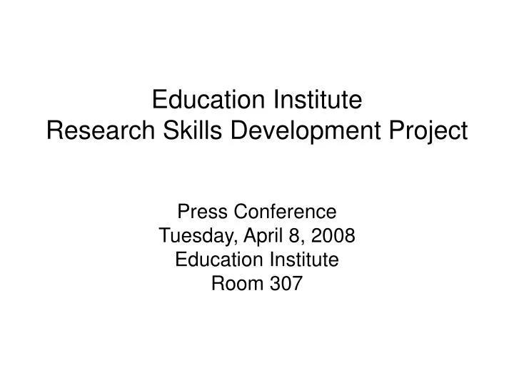 education institute research skills development project