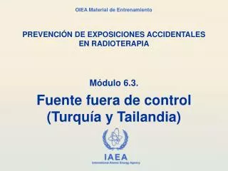 PREVENCIÓN DE EXPOSICIONES ACCIDENTALES EN RADIOTERAPIA