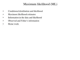 Maximum likelihood (ML)