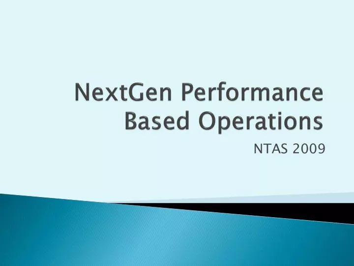 nextgen performance based operations