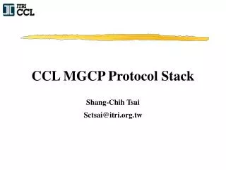 CCL MGCP Protocol Stack