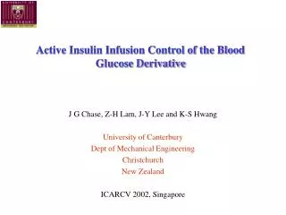Active Insulin Infusion Control of the Blood Glucose Derivative