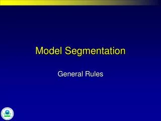 Model Segmentation
