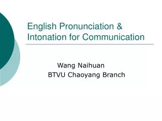 English Pronunciation &amp; Intonation for Communication
