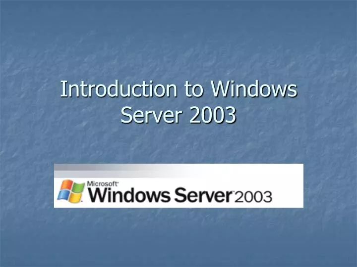 introduction to windows server 2003