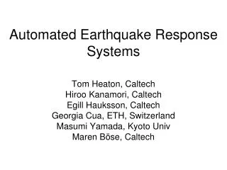 Automated Earthquake Response Systems