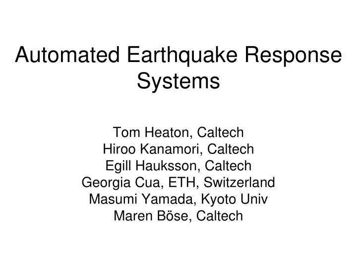 automated earthquake response systems