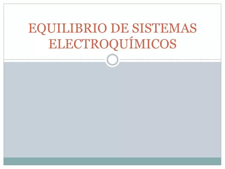 equilibrio de sistemas electroqu micos