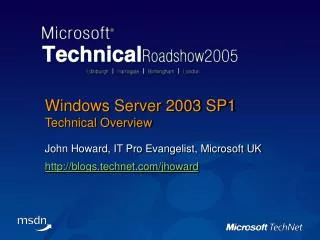 Windows Server 2003 SP1 Technical Overview