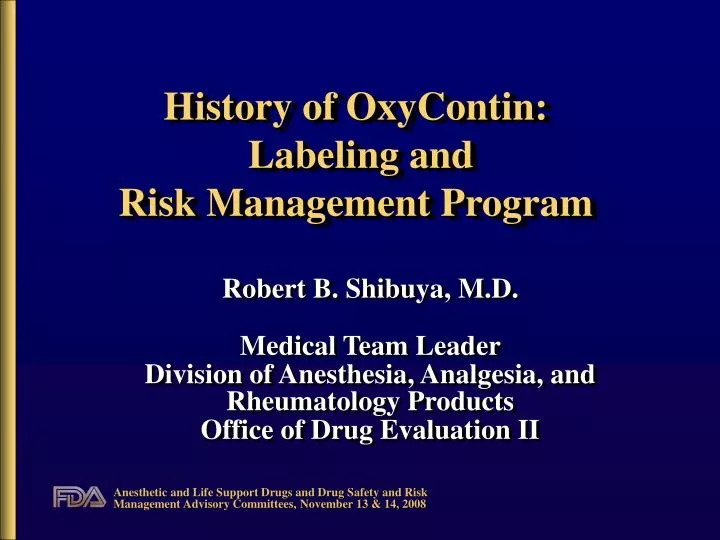 history of oxycontin labeling and risk management program