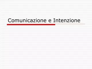 comunicazione e intenzione