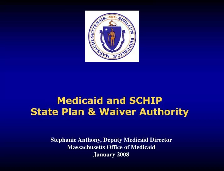 medicaid and schip state plan waiver authority
