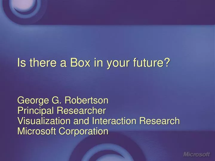 is there a box in your future