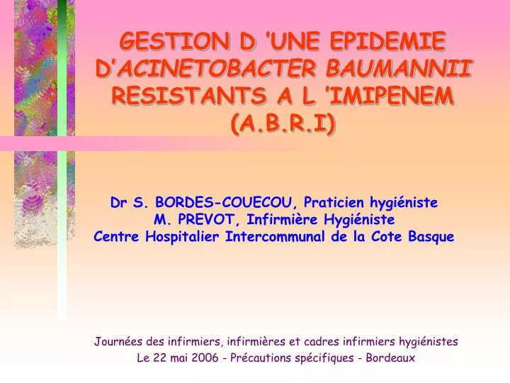gestion d une epidemie d acinetobacter baumannii resistants a l imipenem a b r i