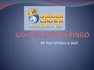 Golden Crown Bingo