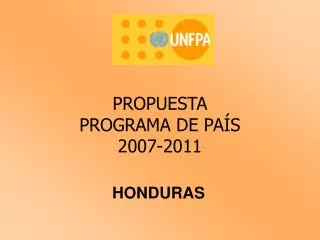 PROPUESTA PROGRAMA DE PAÍS 2007-2011