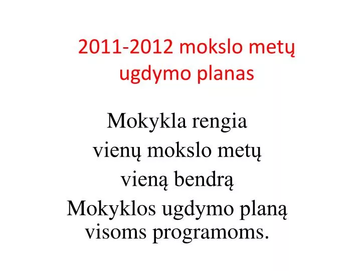 2011 2012 mokslo met ugdymo planas
