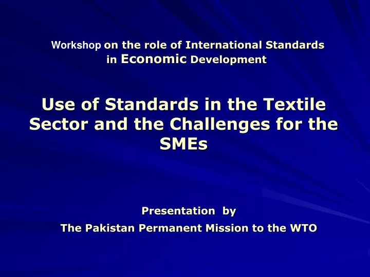presentation by the pakistan permanent mission to the wto
