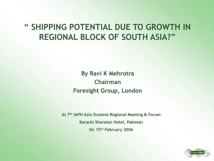 shipping potential due to growth in regional block of south asia