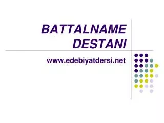 BATTALNAME DESTANI www.edebiyatdersi.net