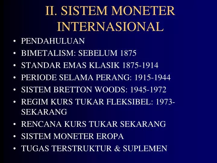 ii sistem moneter internasional