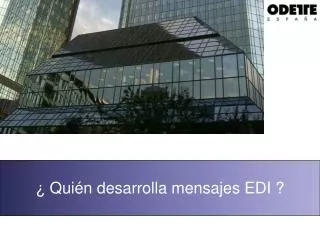 qui n desarrolla mensajes edi
