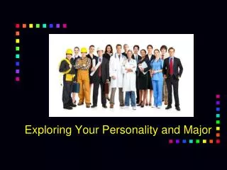Exploring Your Personality and Major