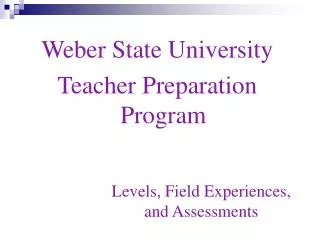 Weber State University Teacher Preparation Program