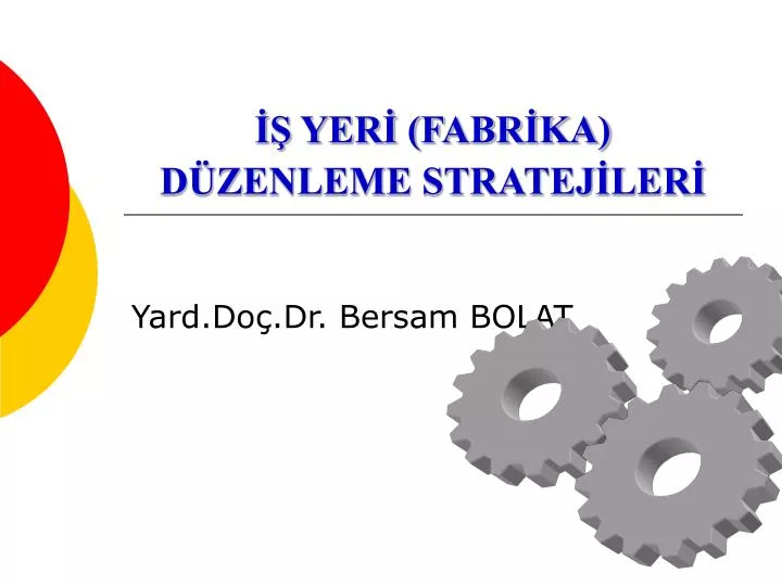 yer fabr ka d zenleme stratej ler