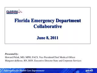 Florida Emergency Department Collaborative June 8, 2011