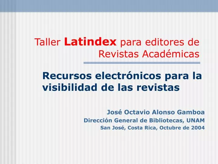 taller latindex para editores de revistas acad micas